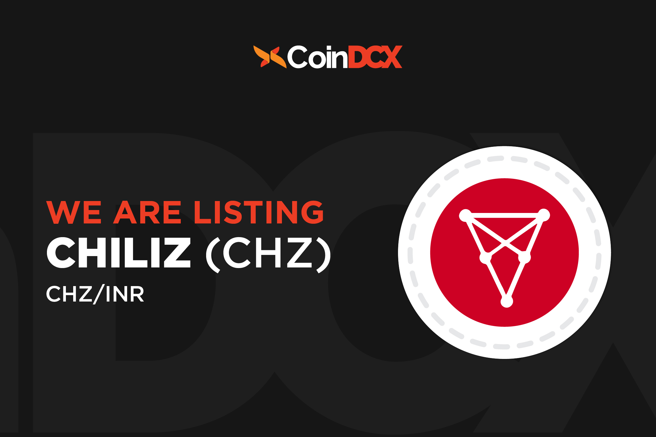 Chiliz (CHZ) now listed on CoinDCX