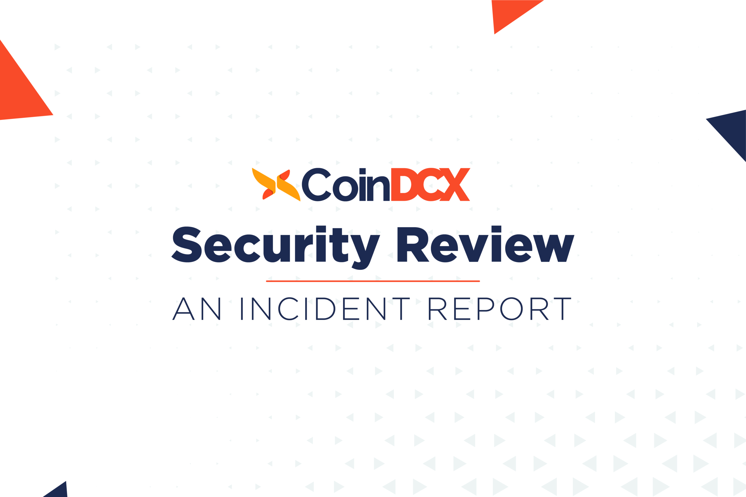 CoinDCX Security Review
