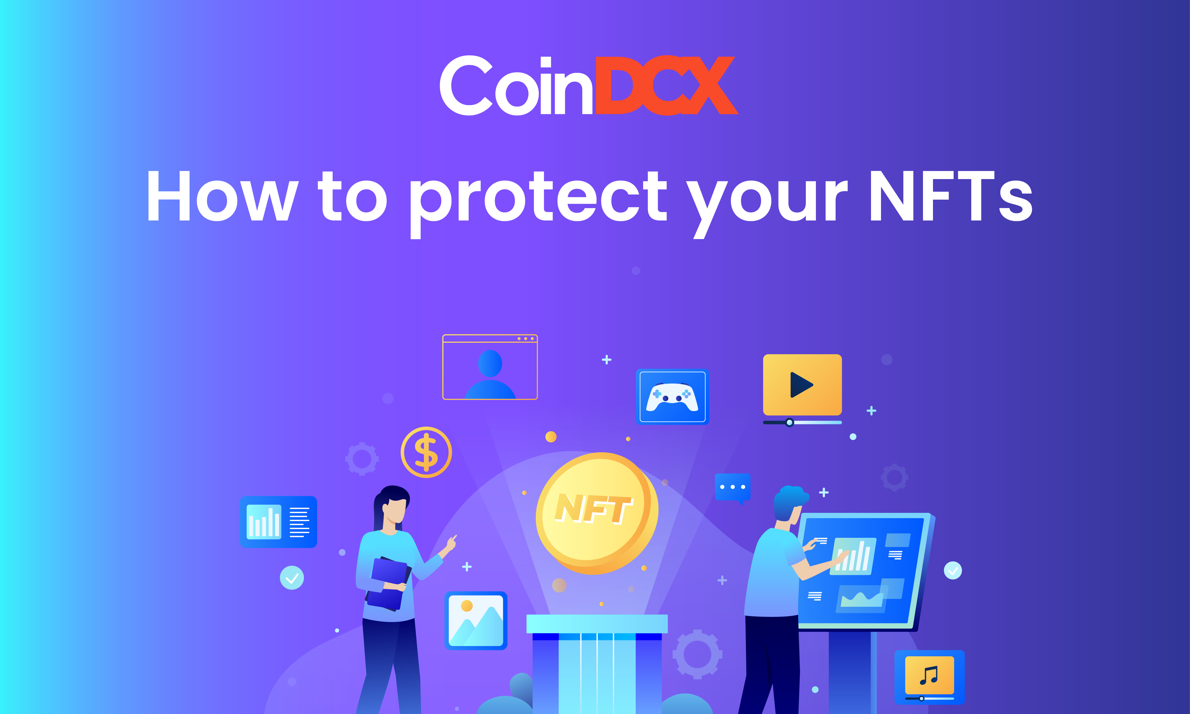 How to Protect your NFTs