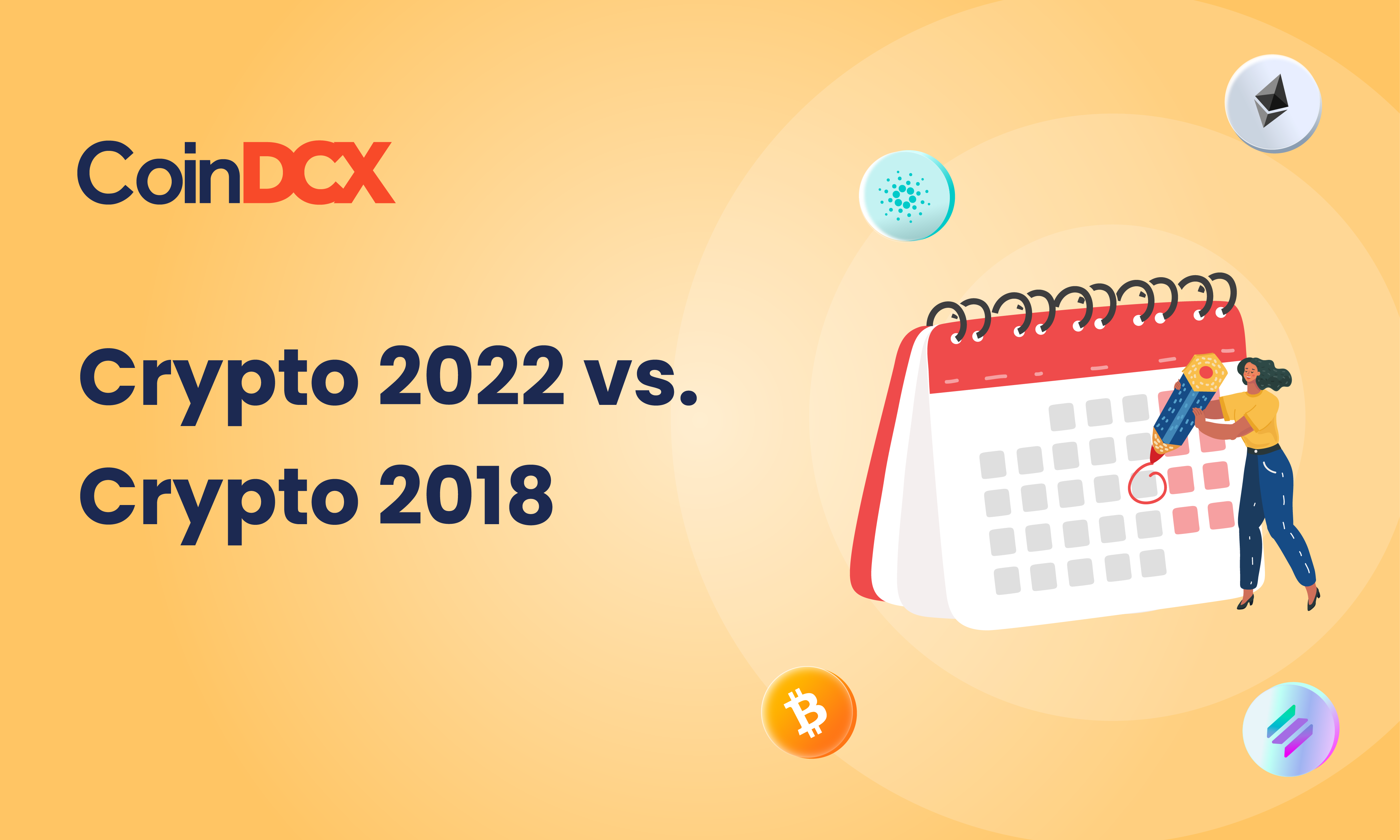 Crypto 2022 vs 2018 - How 2022 Differs From 2018