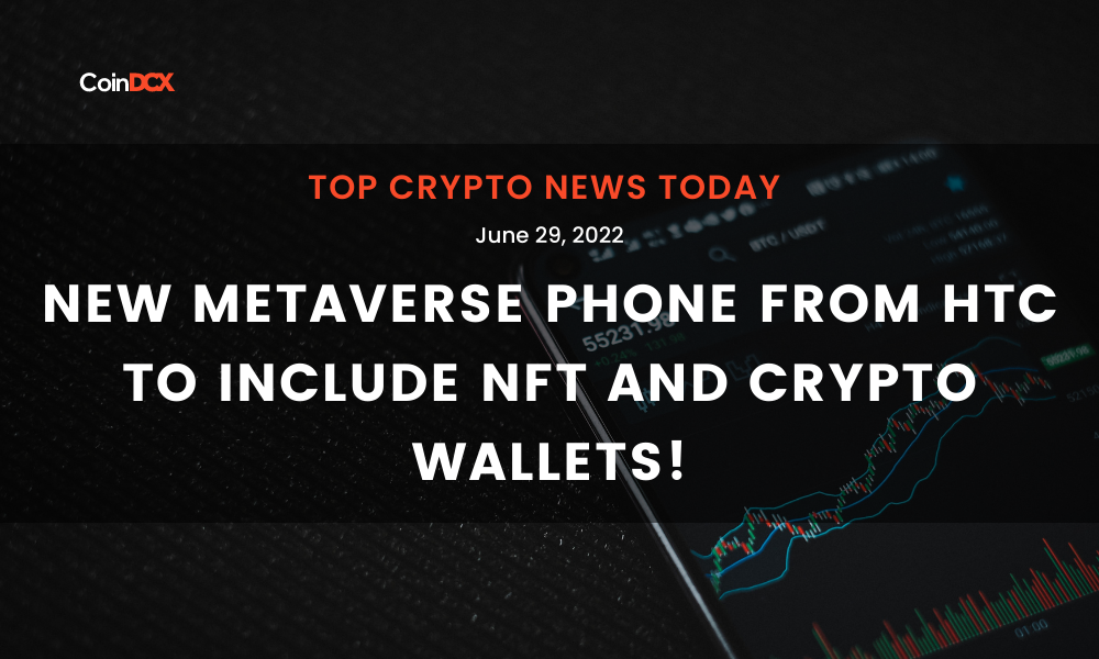 New Metaverse Phone from HTC to Include NFT and Crypto Wallets!