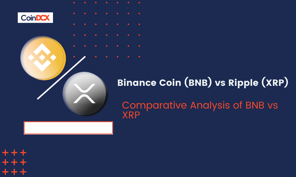 Binance Coin (BNB) vs Ripple (XRP): Comparative Analysis
