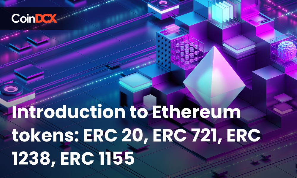 Introduction to Ethereum tokens: ERC 20, ERC 721, ERC 1155