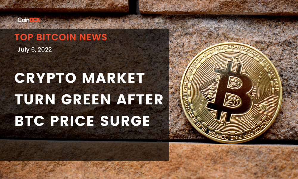 Top Bitcoin News: Crypto Market Turn Green after BTC Price Surge