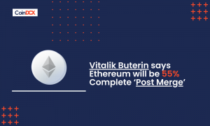 Vitalik Buterin says Ethereum will be 55% Complete ‘Post Merge’