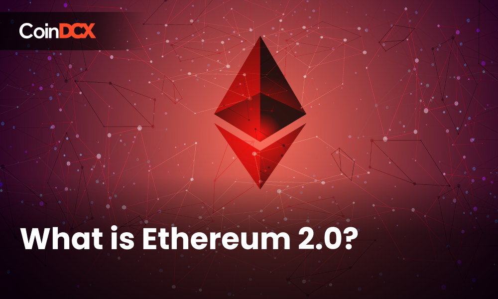What is Ethereum 2.0?