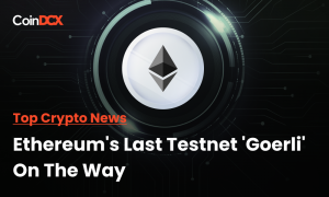 Top Crypto News: Ethereum's Last Testnet 'Goerli' On The Way
