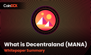 What is Decentraland (MANA) | Whitepaper Summary
