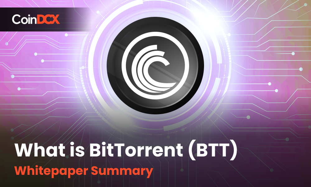 What is BitTorrent (BTT) | Whitepaper Summary