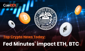 Top Crypto News Today: BTC, ETH Price Drop with Possible Fed Minutes Outcome