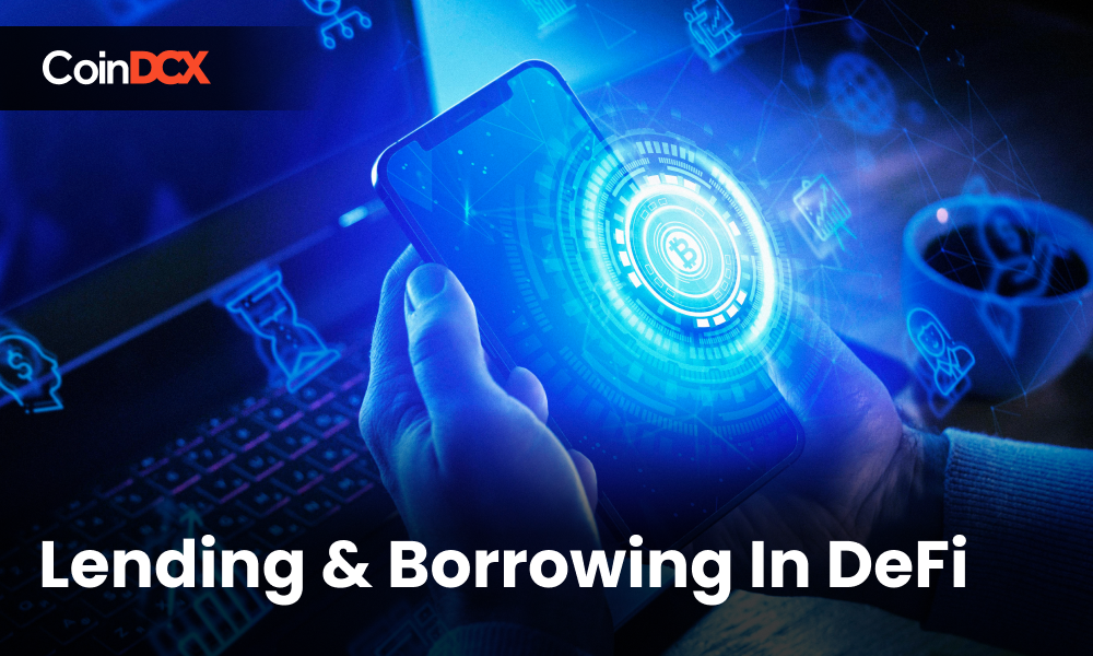 Lending & Borrowing In DeFi