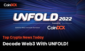 Top Crypto News Today: UNFOLD; India’s Biggest Web3 Conference is Here!