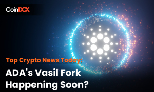 Top Crypto News Today: Cardano Vasil Hard Fork Coming in September Amid Ethereum Merge!