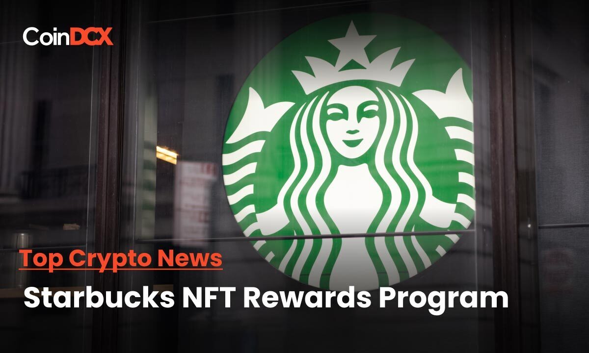 Top Crypto News: Starbucks partners with Polygon Blockchain to roll out its NFT Rewards Program
