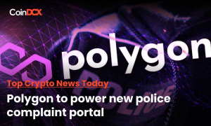 Top Crypto News Today: Polygon to now power a blockchain based police complaint system in India