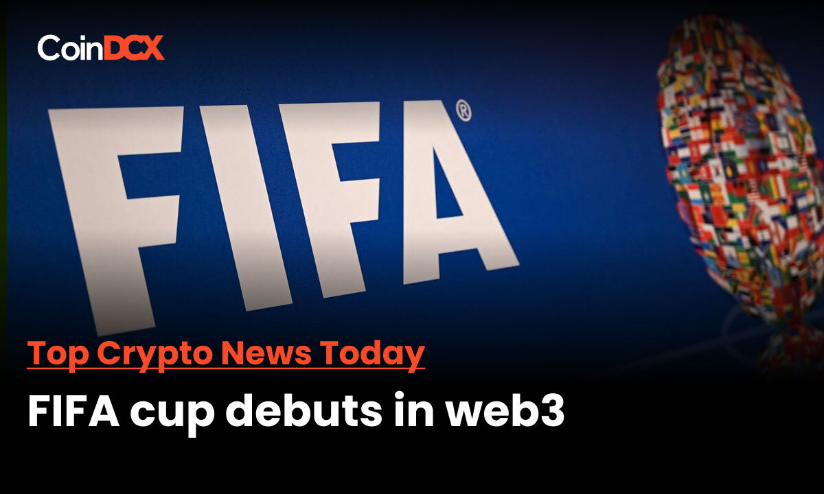 Top Crypto News Today: FIFA World Cup 2022 enters the Web3 world with interactive Blockchain Games!