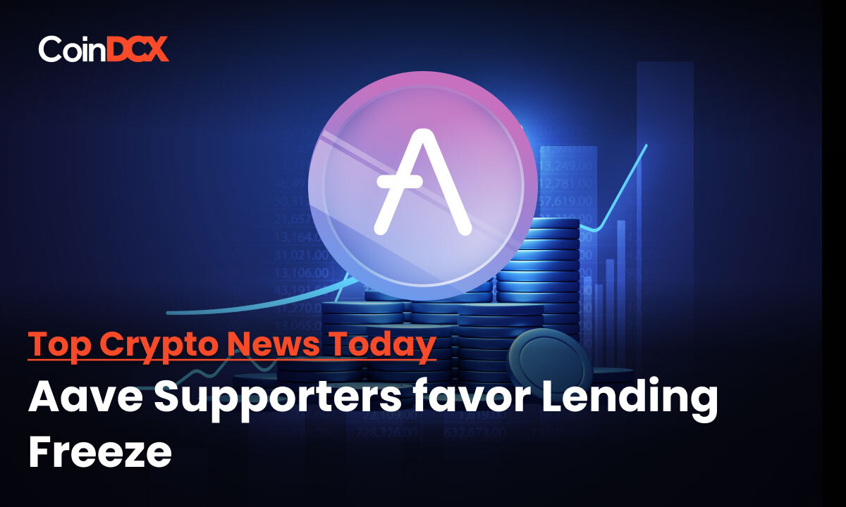 Top Crypto News: Aave members voted in favor of freezing Ethereum assets as security concerns loom over.