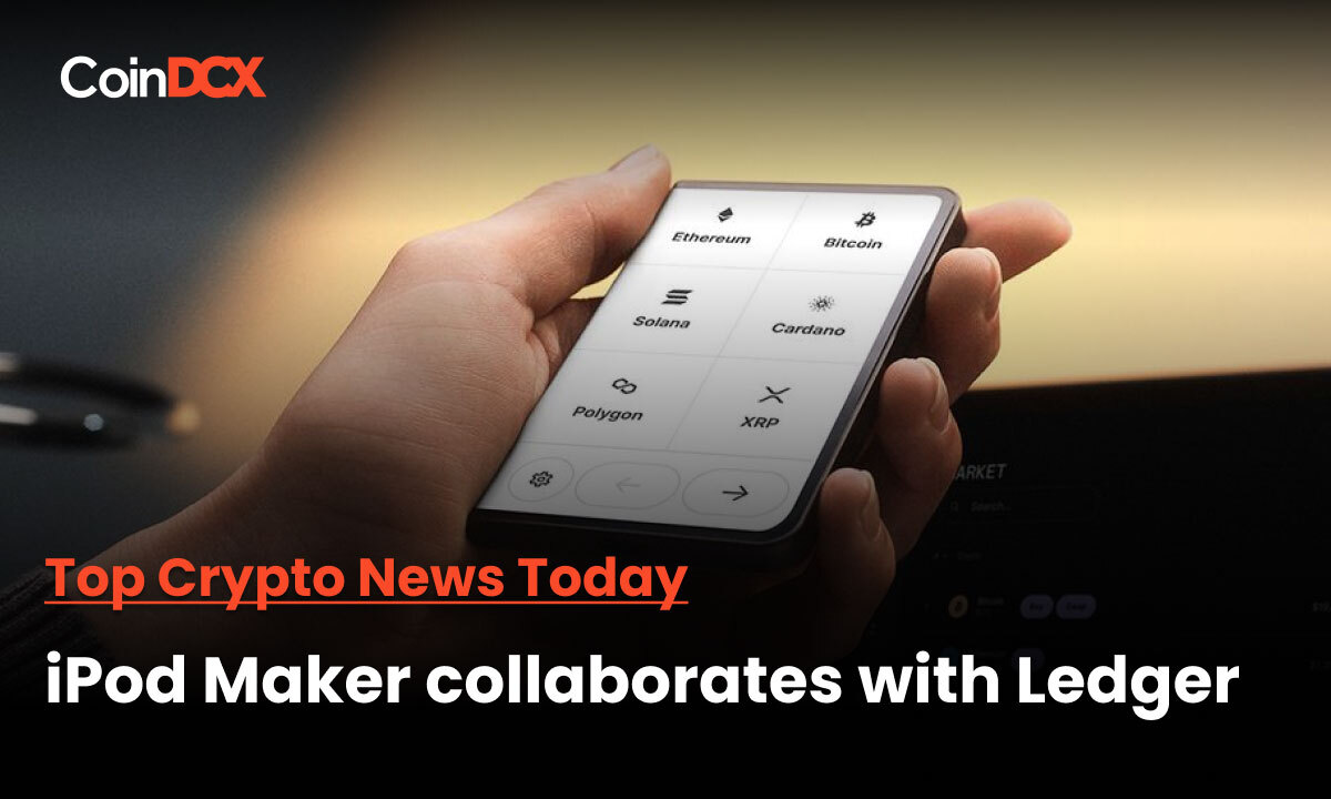 Top Crypto News: Ledger announced its collaboration with Tony Fadell to build a new crypto wallet.