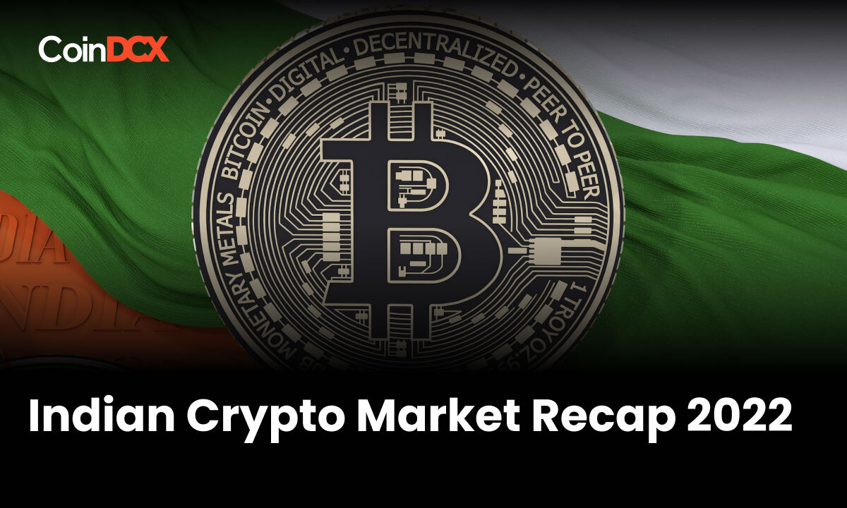 Indian Crypto Market Recap 2022