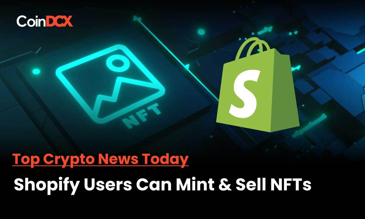 Top Crypto News Today: Shopify Merchants Can Now Design, Mint and Sell Avalanche NFTs