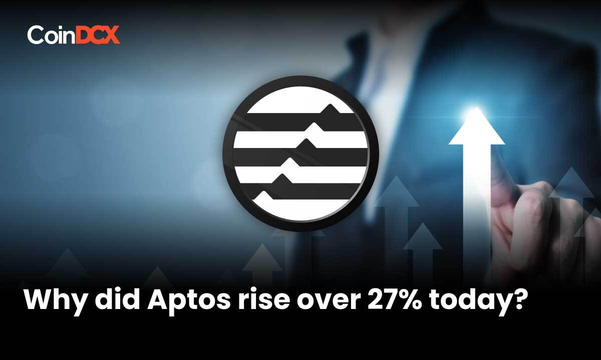 Why did aptos rise over 27% today?