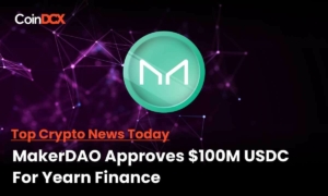 MakerDao Allows The Transfer of $100 Million to Yearn Finance, A DeFi Platform.