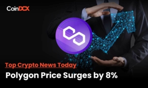 Top Crypto News Today: The Polygon (MATIC) Sees a Rise of 8% As The zkEVM Network Update Approaches