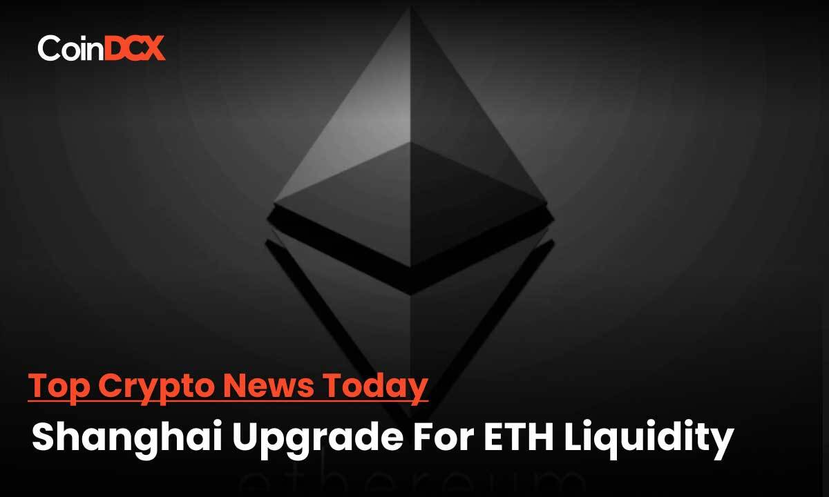 The Shanghai Upgrade Is Going To Affect The Ethereum Liquidation