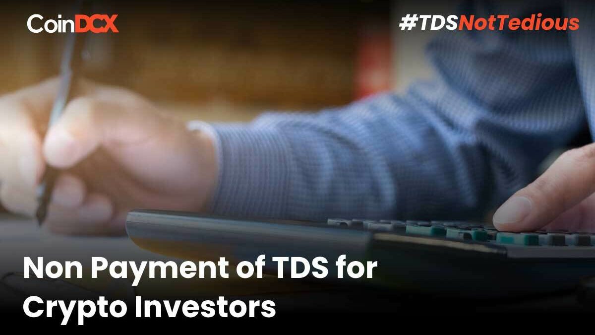 What does Non Payment of TDS mean for Retail Crypto Investors