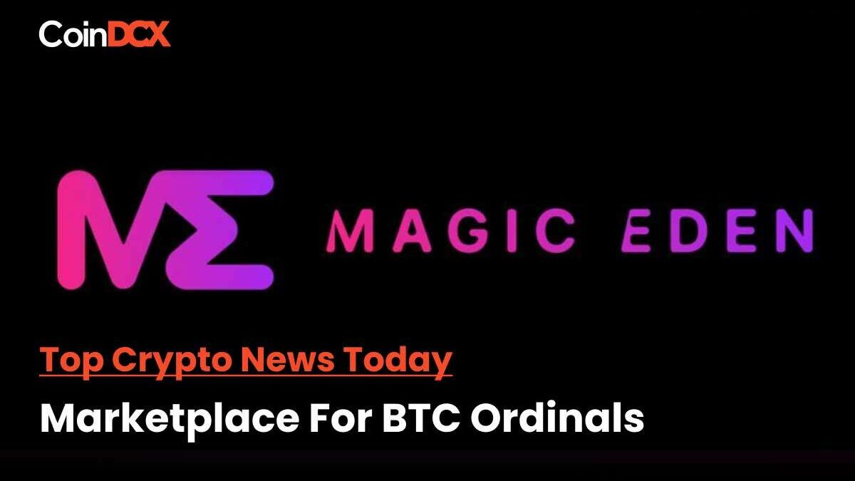 Magic Eden Is Launching an NFT Marketplace For Bitcoin Ordinals
