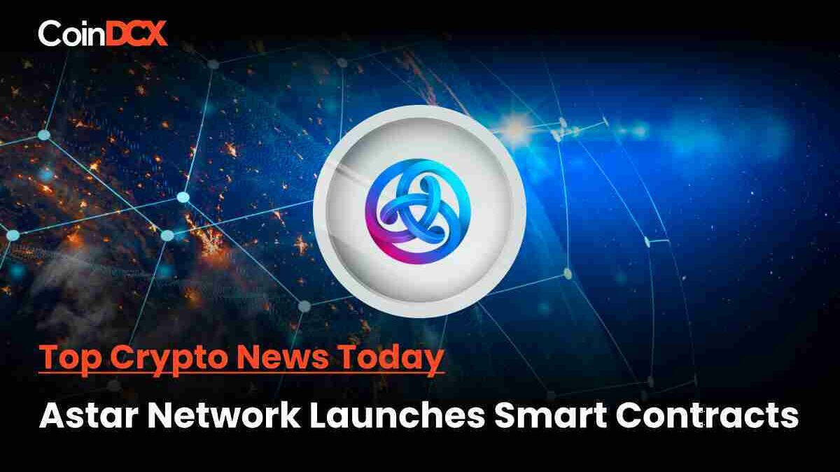Astar Network Will Support EVM and WASM VM As Part Of The Second Iteration of Smart Contracts