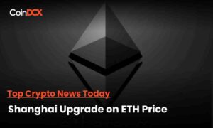 Ethereum Price May Not See a Massive Change Due to The Shanghai Upgrade - Says Ether Capital CEO