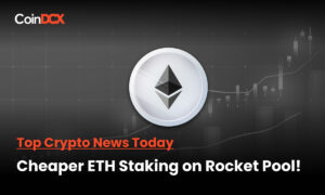 ETH Staking Has Been Made Cheaper By Rocket Pool Following The Shanghai Upgrade