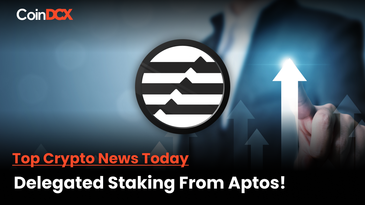 Delegated Staking From Aptos Is Aimed to Increase The Participation in Staking on The Network