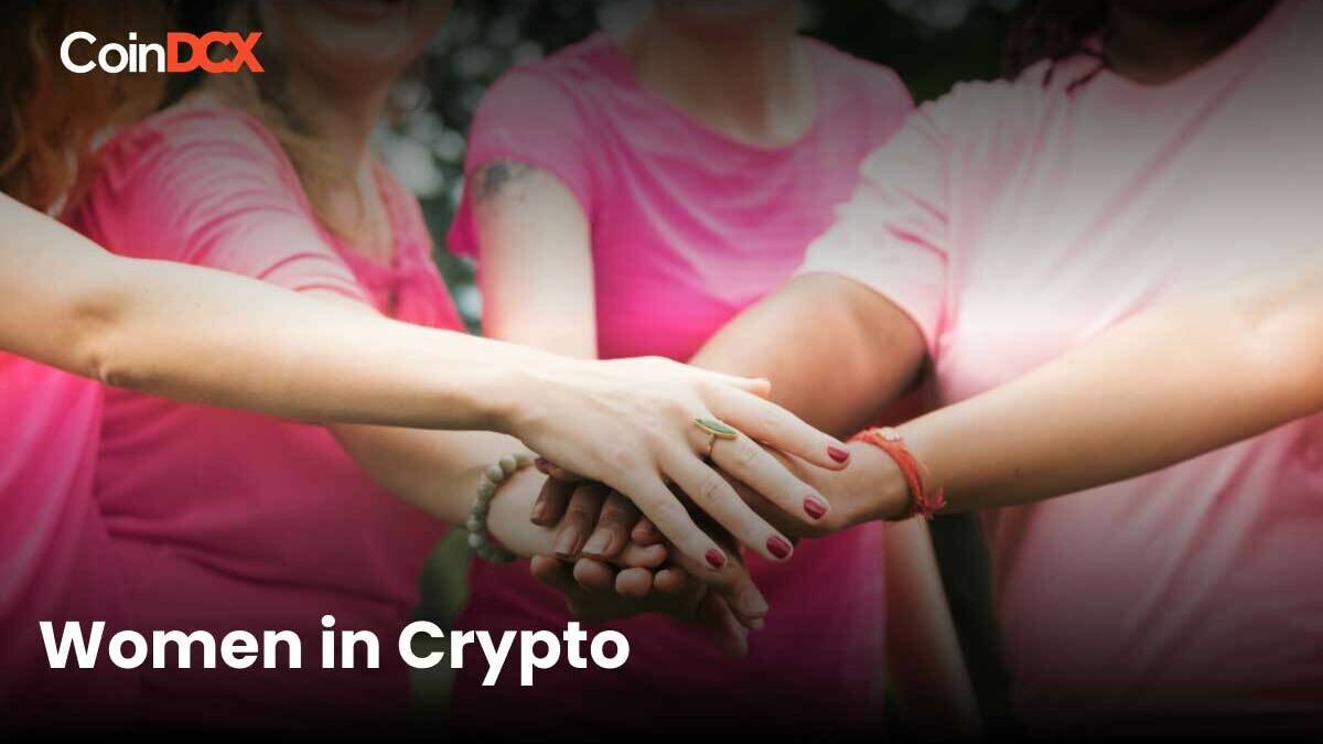 Women and Crypto - The CoinDCX Leaders